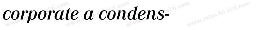 corporate a condens字体转换